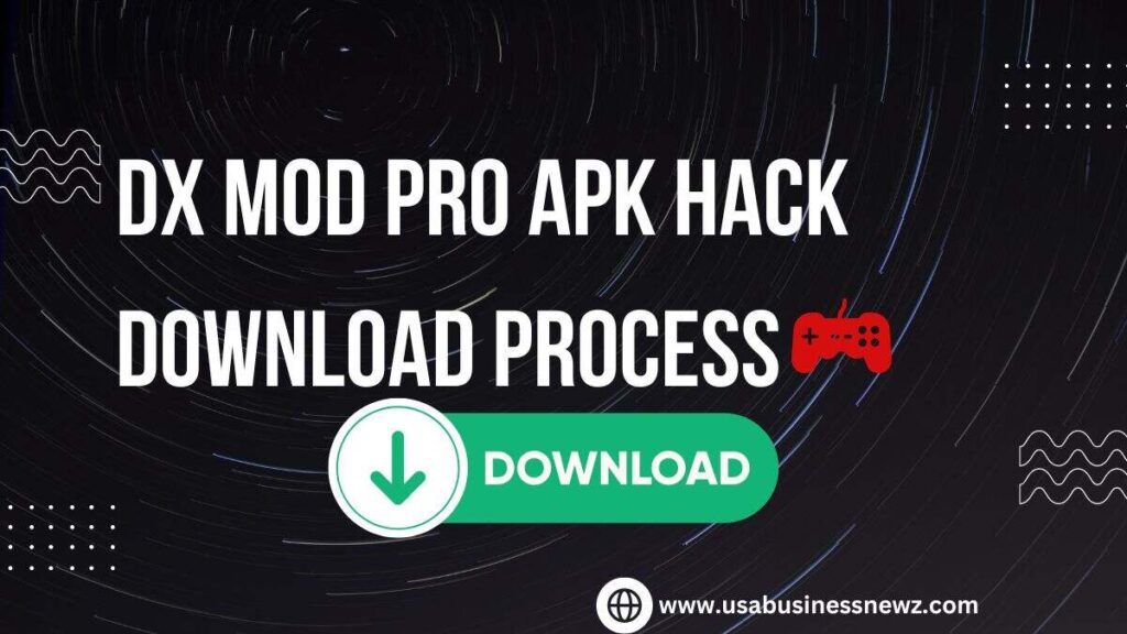 Dx Mod Pro Apk Hack Download Process