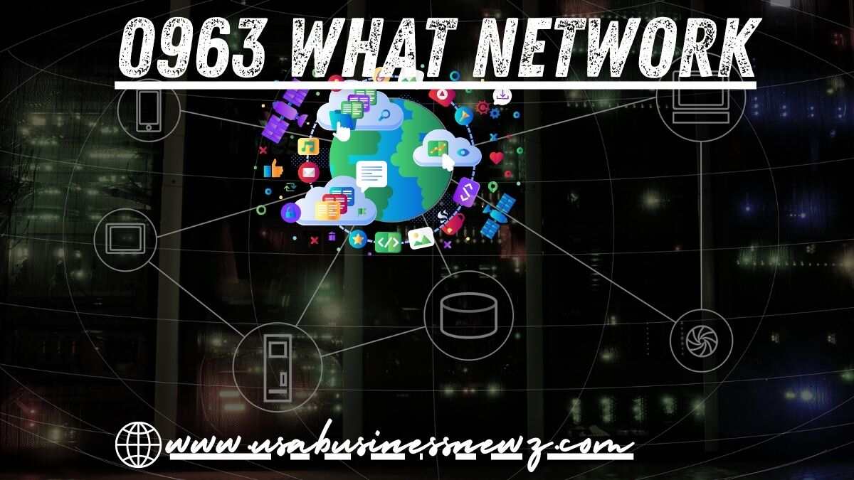 Decoding the Power And Promise of 0963 What Network: A Comprehensive Exploration